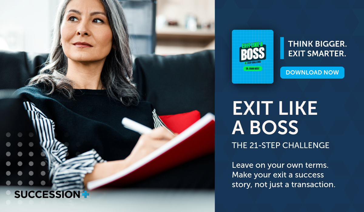 Exit Like a Boss: A Comprehensive Guide to Exit Planning Exit Like a Boss: A Comprehensive Guide to Exit Planning