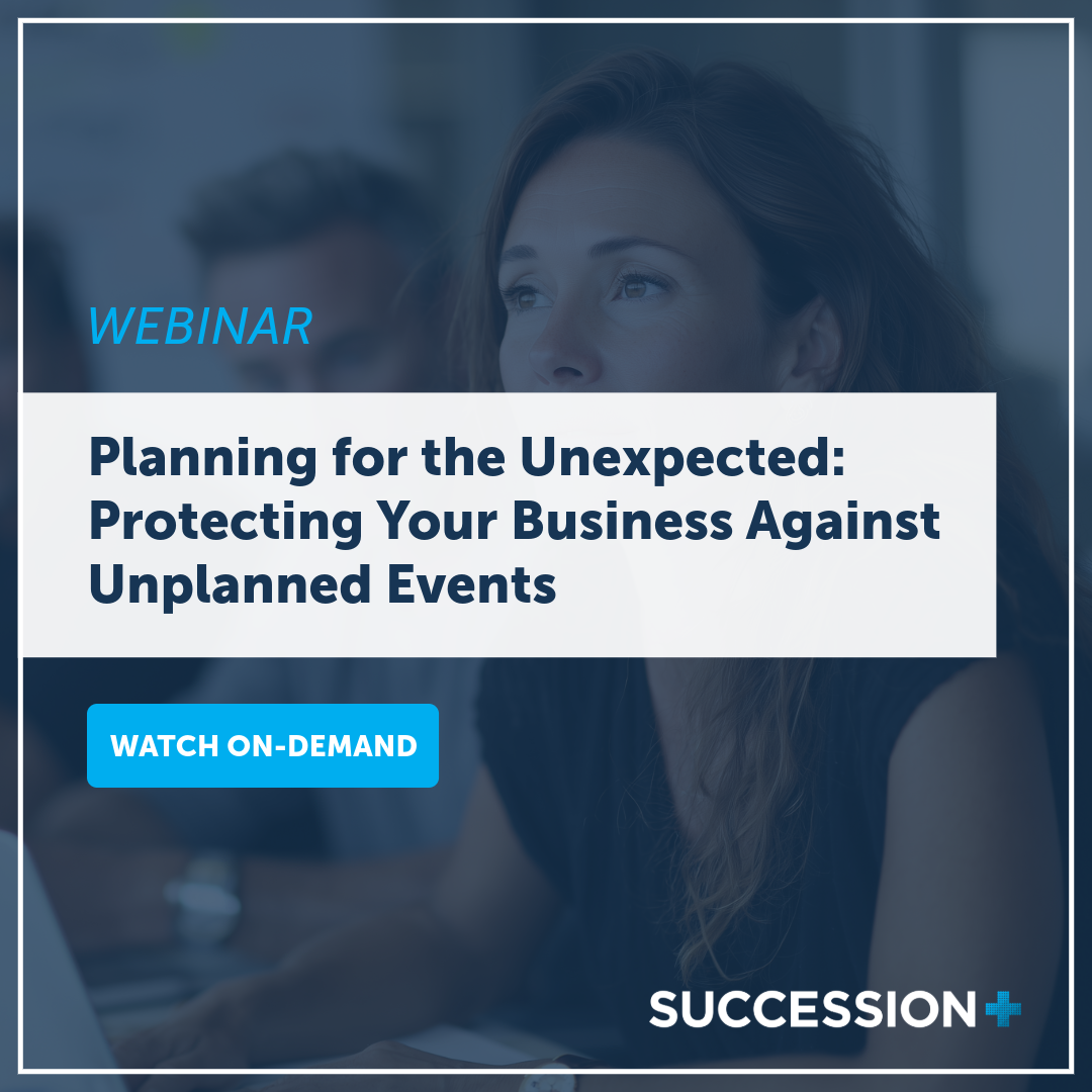 Planning for the Unexpected: Protecting Your Business Against Unplanned Events